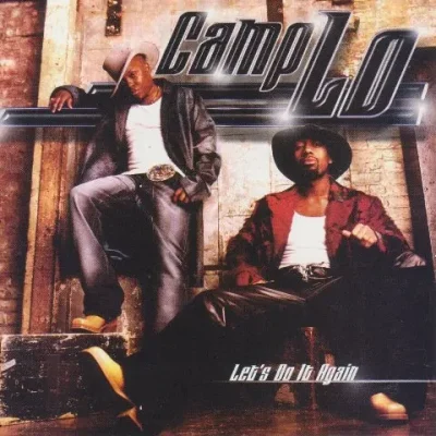 Camp Lo - Let's Do It Again