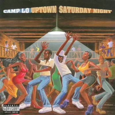 Camp Lo - Uptown Saturday Night