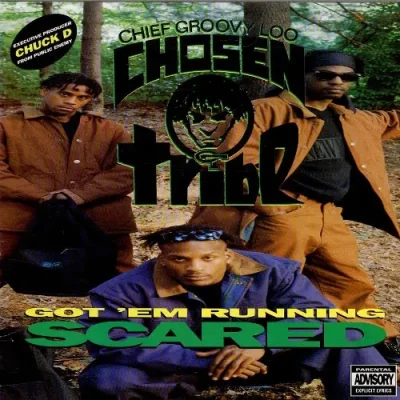 Chief Groovy Loo and The Chosen Tribe - Got 'Em Running Scared