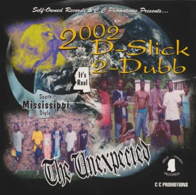 D-Slick & 2-Dubb - The Unexpected
