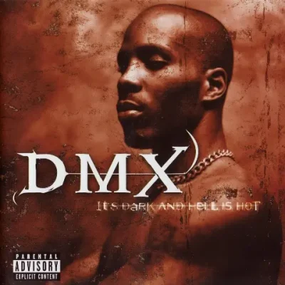 DMX - It's Dark And Hell Is Hot