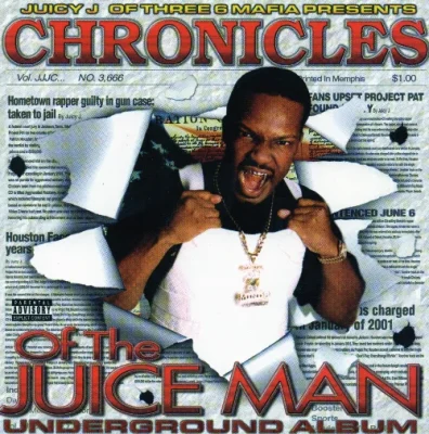 Juicy J - Chronicles Of The Juiceman