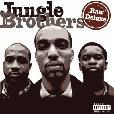 Jungle Brothers - Raw Deluxe