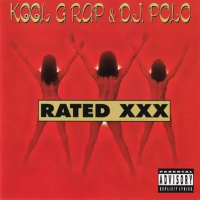 Kool G Rap & DJ Polo - Rated XXX