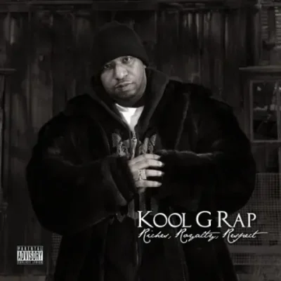 Kool G Rap - Riches, Royalty & Respect