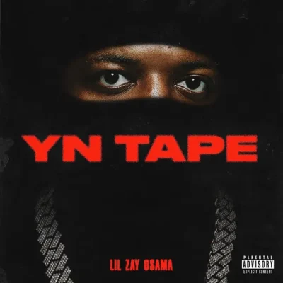 Lil Zay Osama – 2025 – YN TAPE