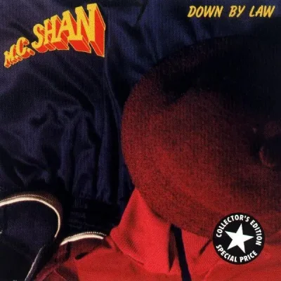 MC Shan - Down By Law (2007-Special Edition)