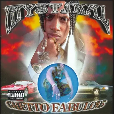 Mystikal - Ghetto Fabulous