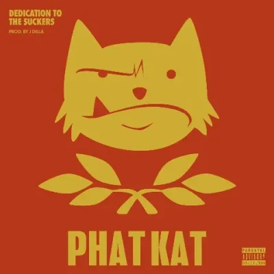 Phat Kat - Dedication To The Suckers (2023-Reissue)