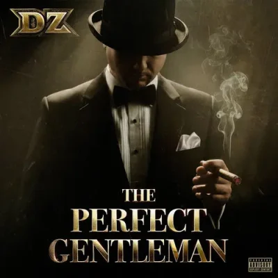 DZ - The Perfect Gentleman