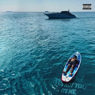 Nafe Smallz - It's Not You It's Me