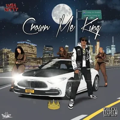 Nam Nitty – 2025 – Crown Me King