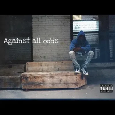 Spoda & Wavy Da Ghawd - Against All Odds