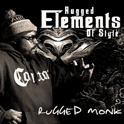 Rugged Monk & Shaka Amazulu The 7th - 2026 - Rugged Elements Of Style Rugged Monk & Shaka Amazulu The 7th - Rugged Elements Of Style (2026) Cover album