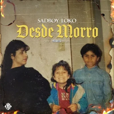 Sadboy Loko - 2026 - Desde Morro EP Sadboy Loko - Desde Morro EP (2026) Album cover