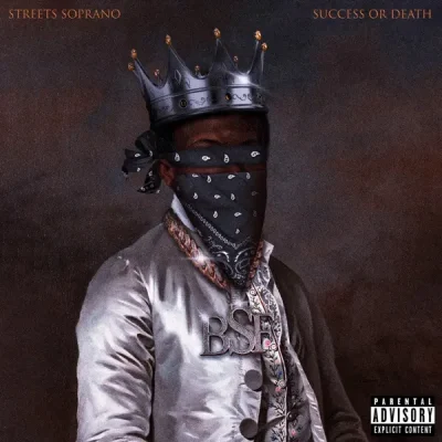 Streets Soprano - 2026 - Success Or Death Streets Soprano - Success Or Death (2026) Album cover