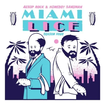 Aesop Rock & Homeboy Sandman – 2026 – Miami Lice: Season Four [24-bit / 48kHz]