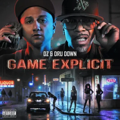 DZ & Dru Down - 2026 - Game Explicit (2026) Album cover