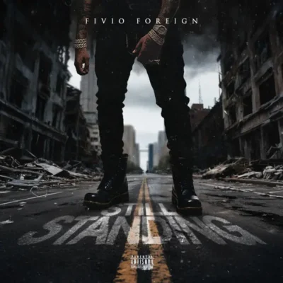 Fivio Foreign - Still Standing EP (2026) Album cover