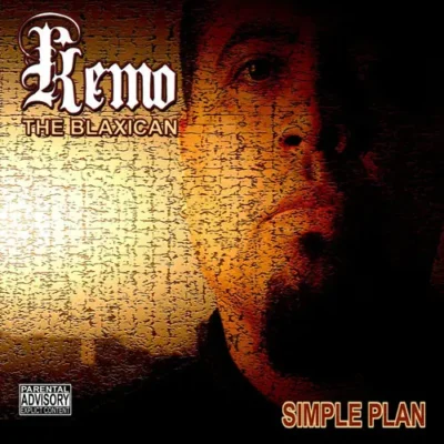 Kemo The Blaxican - Simple Plan (2004) Album cover