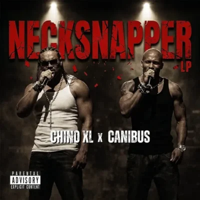 Chino XL & Canibus - Necksnapper LP (2026) Album cover