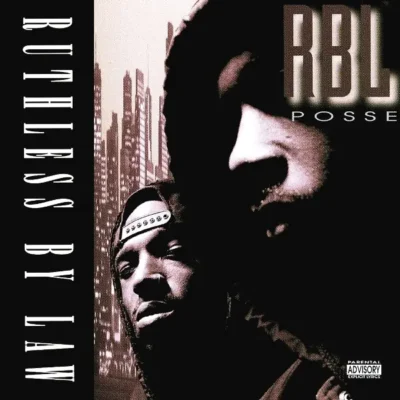 R.B.L. Posse - Ruthless By Law (2026-Remastered) (Album cover)