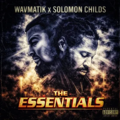 Wavmatik & Solomon Childs - The Essentials (2026) Album cover