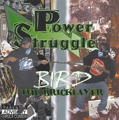 Bird The Bricklayer - Power Struggle (2006) Album cover