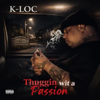 K-Loc - Thuggin Wit A Passion (2026) Album cover