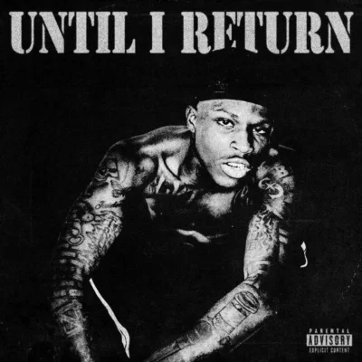 Quando Rondo - Until I Return (2026) Album cover
