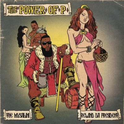 The Musalini & Rewind Da President - The Power Of P (2026) Album cover