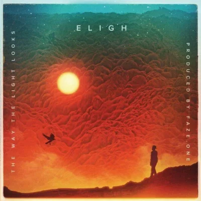 Eligh - The Way The Light Looks (2026) Album cover