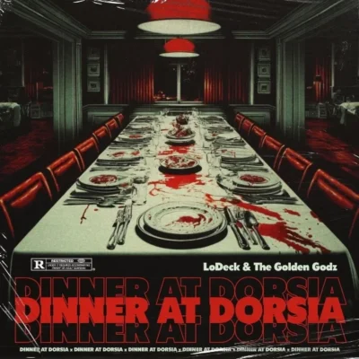 LoDeck & The Golden Godz - Dinner At Dorsia (2026) Album cover