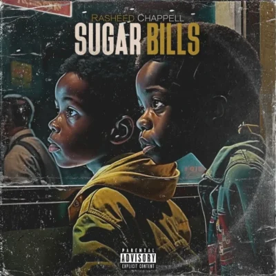 Rasheed Chappell & The Arcitype - Sugar Bills (2023) Album cover