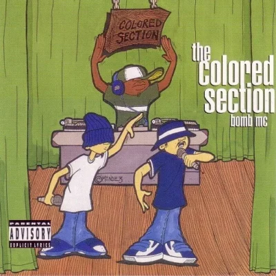 The Colored Section - Bomb MC (1997) Album cover