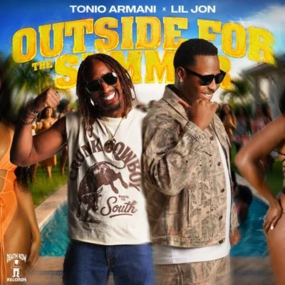 Tonio Armani & Lil Jon - Outside For The Summer (2026) Album cover