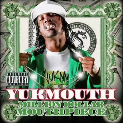 Yukmouth - 2008 - Million Dollar Mouthpiece Yukmouth - Million Dollar Mouthpiece (2008) Album cover