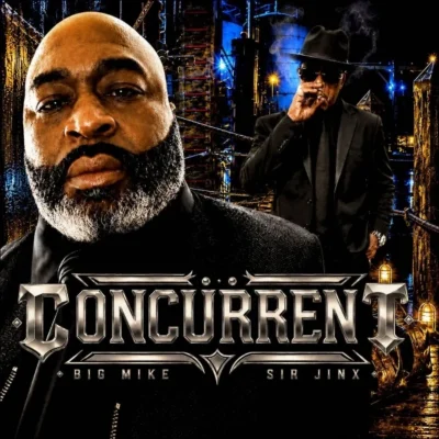 Big Mike & Sir Jinx – 2026 – CONCURRENT
