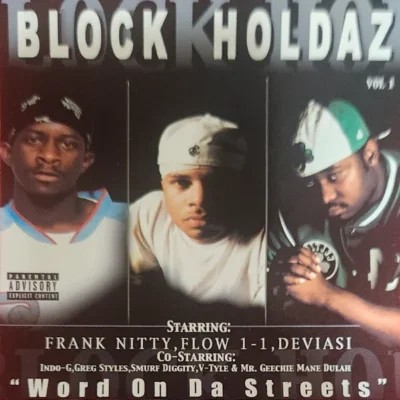 Block Holdaz - Word On Da Streets (2003) Album cover