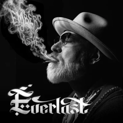 Everlast - Embers To Ashes (2026) Album cover