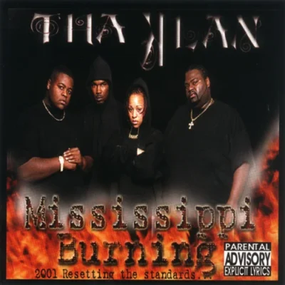 Tha Klan - Mississippi Burning (2001) Album cover