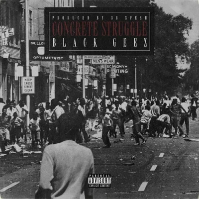 Black Geez – 2019 – Concrete Struggle [Vinyl 24-bit / 96kHz]