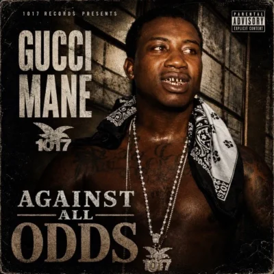 Gucci Mane - Against All Odds (2026) Album cover