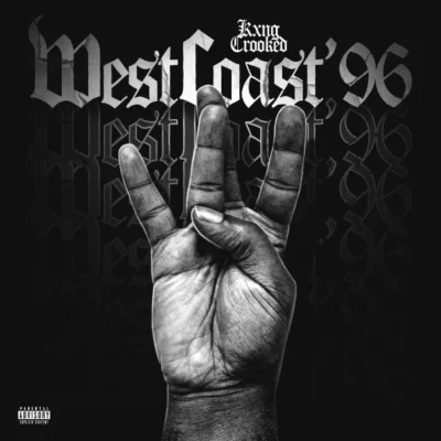 KXNG Crooked - 2026 - West Coast '96 KXNG Crooked - West Coast '96 (2026) Album cover
