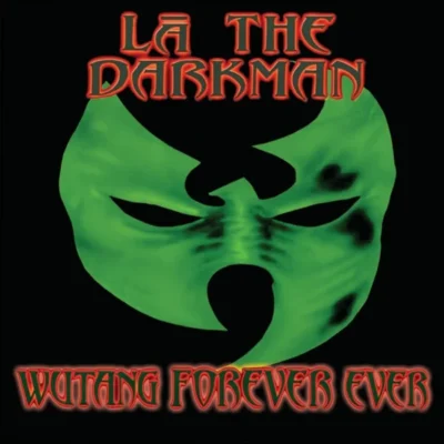La The Darkman - Wutang Forever Ever (2026) Album cover