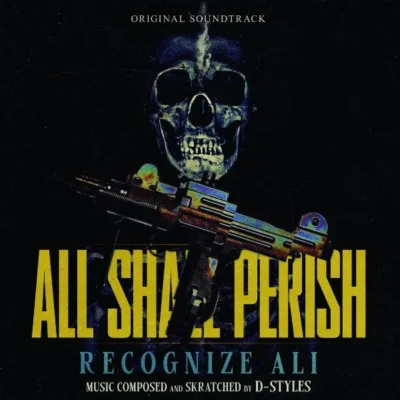 Recognize Ali & D-Styles - All Shall Perish (2026) Album cover
