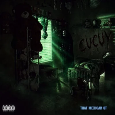 That Mexican OT - Cucuy (2026) Album cover