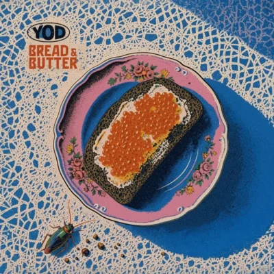 Your Old Droog - Bread & Butter (2026) Album cover